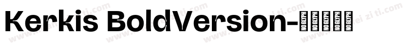 Kerkis BoldVersion字体转换